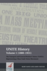 UNITE History Volume 1 (1880-1931) : The Transport and General Workers' Union (TGWU): Representing a mass trade union movement - Book