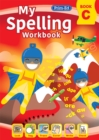 My Spelling Workbook Book C - Book
