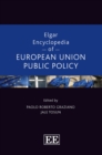Elgar Encyclopedia of European Union Public Policy - eBook
