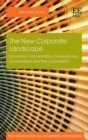 New Corporate Landscape : Economic Concentration, Transnational Governance, and the Corporation - eBook