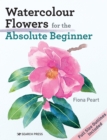 Watercolour Flowers for the Absolute Beginner - Book