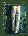 Knitted Socks : 20 Gorgeous Patterns Inspired by Places Around the World - Book