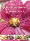 Perfect World in Ribbon Embroidery and Stumpwork - eBook