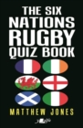 Six Nations Rugby Quiz Book, The - Book