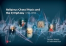 Religious Choral Music and the Symphony (1730-1910) - eBook