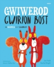 Gwiwerod Gwirion Bost / Squirrels Who Squabbled, The - eBook