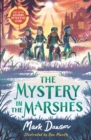 The After School Detective Club: The Mystery in the Marshes : Book 3 - Book