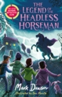 The After School Detective Club: The Legend of the Headless Horseman : Book 5 - Book