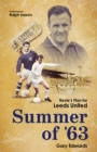 Summer of 63 : Revie's Plan for Leeds United - Book