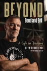 Beyond Good and Evil : Glyn Rhodes MBE, a Life in Boxing - Book