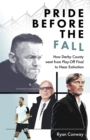 Pride Before the Fall : How Derby County went from Play-Off Final to Near Extinction - Book