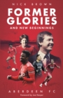 Former Glories and New Beginnings : Aberdeen FC, 2022-23 - eBook