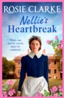 Nellie's Heartbreak : A compelling saga from the bestselling author the Mulberry Lane and Harpers Emporium series - eBook