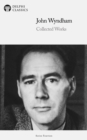 Delphi Collected Works of John Wyndham Illustrated - eBook