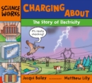 Charging About : The Story of Electricity - eBook