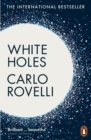 White Holes : Inside the Horizon - Book