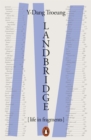 Landbridge : Life in Fragments - Book