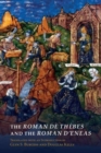 The Roman de Thebes and The Roman d'Eneas - Book