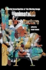 Animate(d) Architecture : A Spatial Investigation of the Moving Image - Book