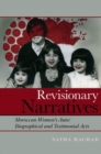 Revisionary Narratives : Moroccan Women’s Auto/Biographical and Testimonial Acts - Book