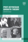Post-Keynesian Growth Theory : Selected Essays - eBook