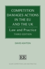 Competition Damages Actions in the EU and the UK - eBook