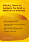 Keeping Books and Accounts for Small to Medium Size Business - eBook