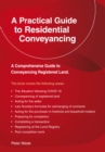 A Practical Guide To Residential Conveyancing : Revised Edition 2022 - eBook