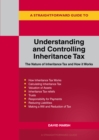 A Straightforward Guide To Understanding And Controlling Inheritance Tax : Revised Edition - 2023 - eBook