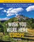 Wish You Were Here : Europe - eBook