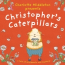 Christopher's Caterpillars - eBook