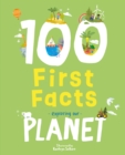 100 First Facts Exploring our Planet - Book