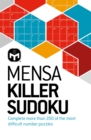 Mensa Killer Sudoku : More than 200 of the most difficult number puzzles - Book