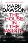 The House in the Woods : The Richard & Judy Book Club pick 2023 - Book