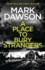 A Place to Bury Strangers - Book