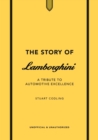 The Story of Lamborghini : A tribute to automotive excellence - Book