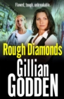 Rough Diamonds : The BRAND NEW gritty gangland thriller from Gillian Godden - eBook