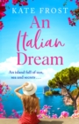 An Italian Dream : An escapist read from the bestselling author of One Greek Summer - eBook