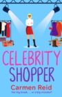 Celebrity Shopper : A feel-good romantic comedy - eBook
