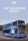 The Go-Ahead Group : The First 25 Years - eBook
