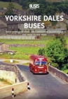 Yorkshire Dales Buses : West Yorkshire Road Car Company in Wharfedale, the 1950s to the 1970s - eBook