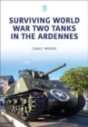Surviving World War Two Tanks in the Ardennes - Book