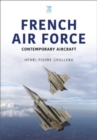 French Air Force : Contemporary Aircraft - Book