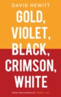 Gold, Violet, Black, Crimson, White - Book