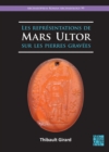 Les representations de Mars Ultor sur les pierres gravees - Book