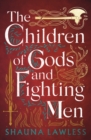 The Children of Gods and Fighting Men - Book