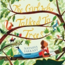 The Girl Who Talked to Trees - Book