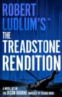 Robert Ludlum's™ The Treadstone Rendition - Book