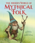 The Hidden World of Mythical Folk - Book