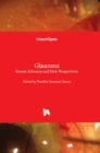 Glaucoma : Recent Advances and New Perspectives - Book